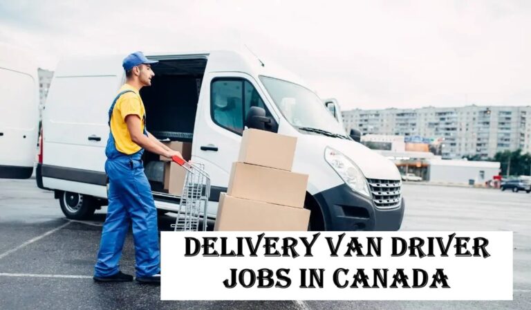 Delivery Van Driver Jobs in Canada