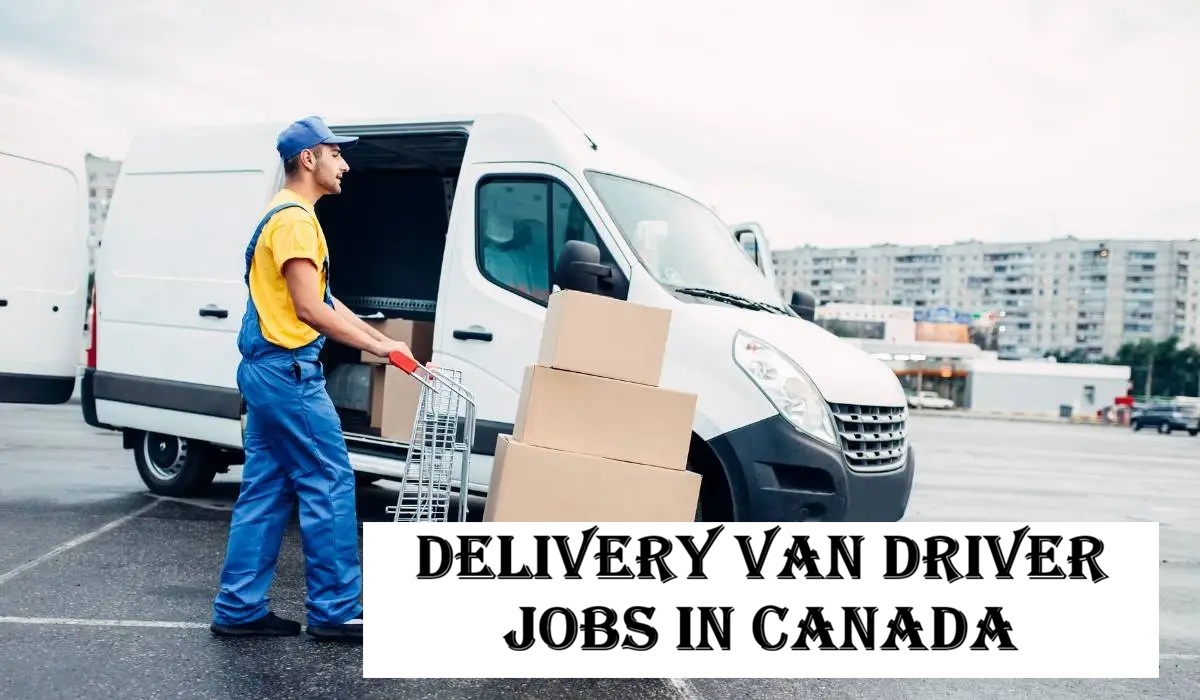 Delivery Van Driver Jobs in Canada