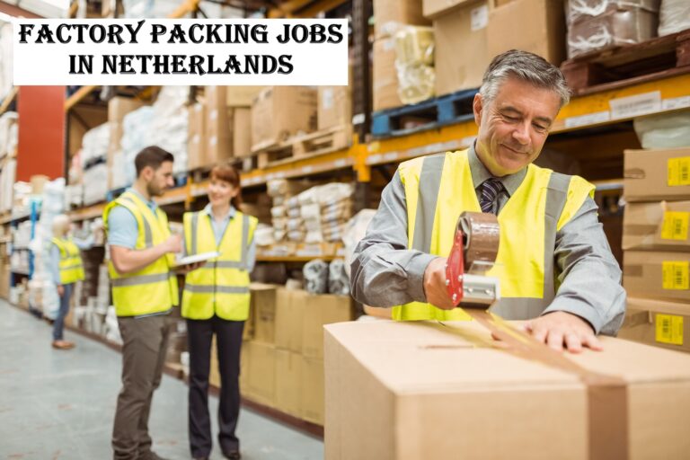 Factory Packing Jobs in Netherlands