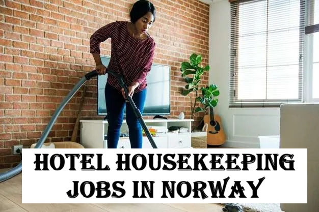 Hotel Housekeeping Jobs in Norway