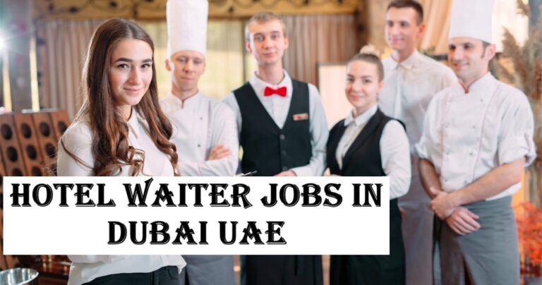 Hotel Waiter Jobs in Dubai UAE