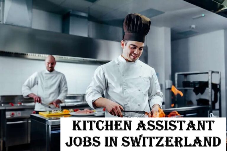 Kitchen Assistant Jobs in Switzerland