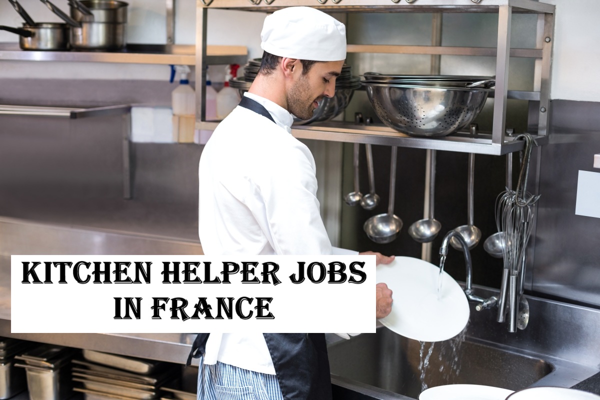 Kitchen Helper Jobs in France