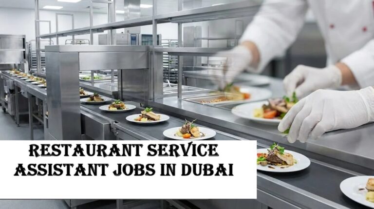 Restaurant Service Assistant Jobs in Dubai