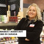 Supermarket Assistant Jobs in Canada