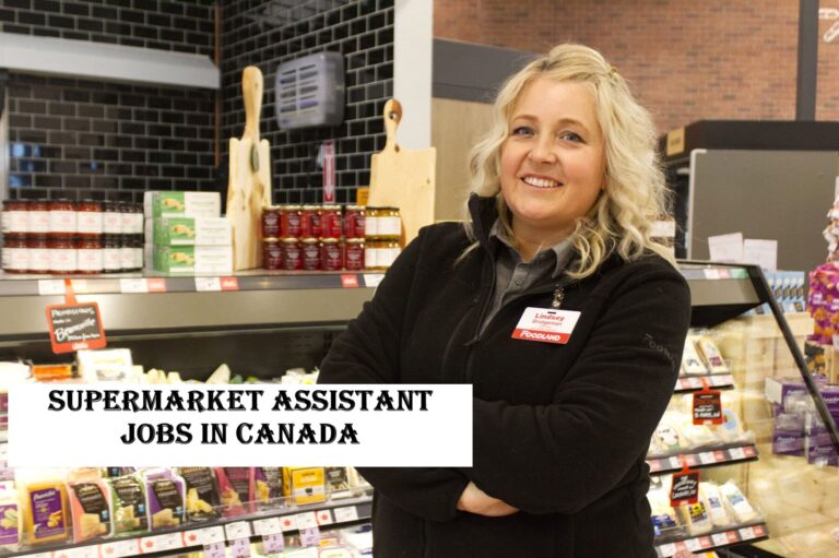 Supermarket Assistant Jobs in Canada