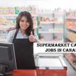 Supermarket Cashier Jobs in Canada