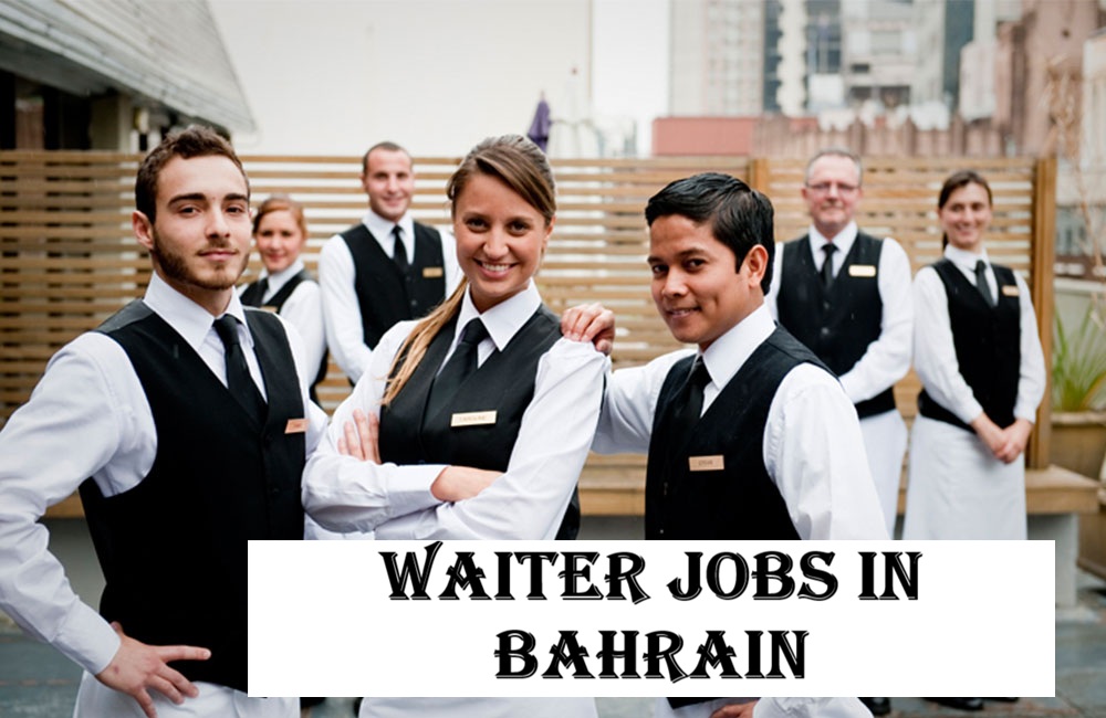 Waiter Jobs in Bahrain