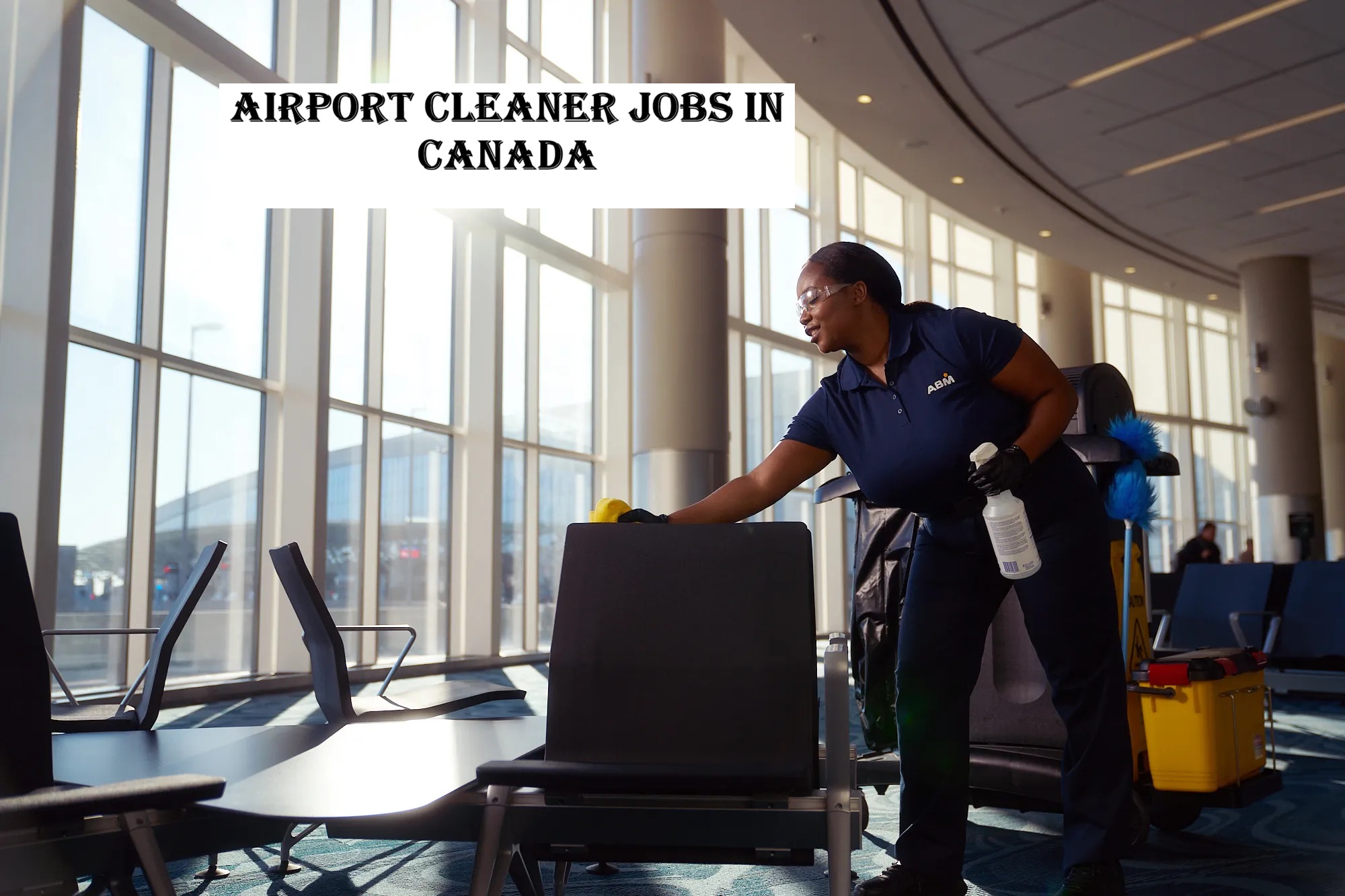 Airport Cleaner Jobs in Canada