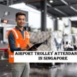 Airport Trolley Attendant Jobs in Singapore