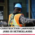 Construction Labourer Jobs in Netherlands