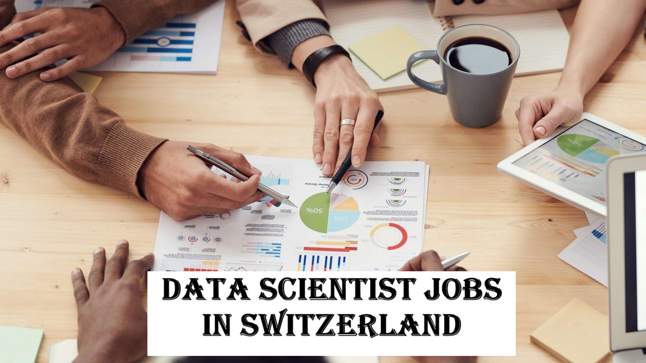 Data Scientist Jobs in Switzerland