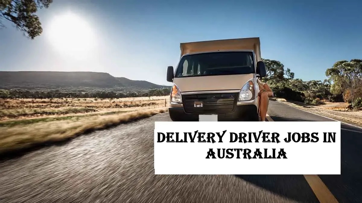Delivery Driver Jobs in Australia