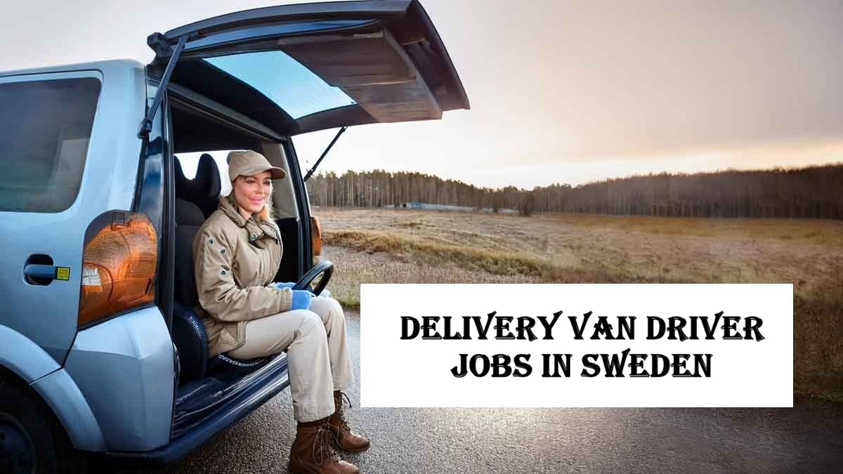 Delivery Van Driver Jobs in Sweden