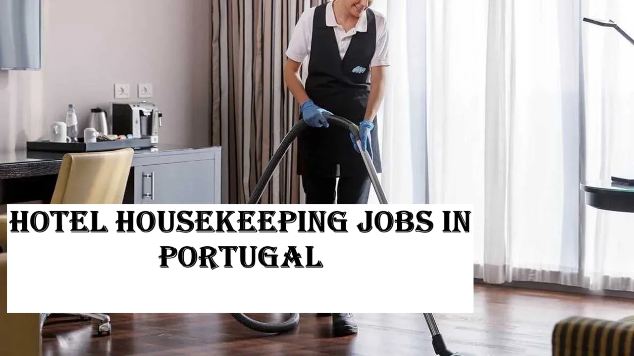 Hotel Housekeeping Jobs in Portugal