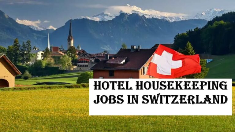 Hotel Housekeeping Jobs in Switzerland