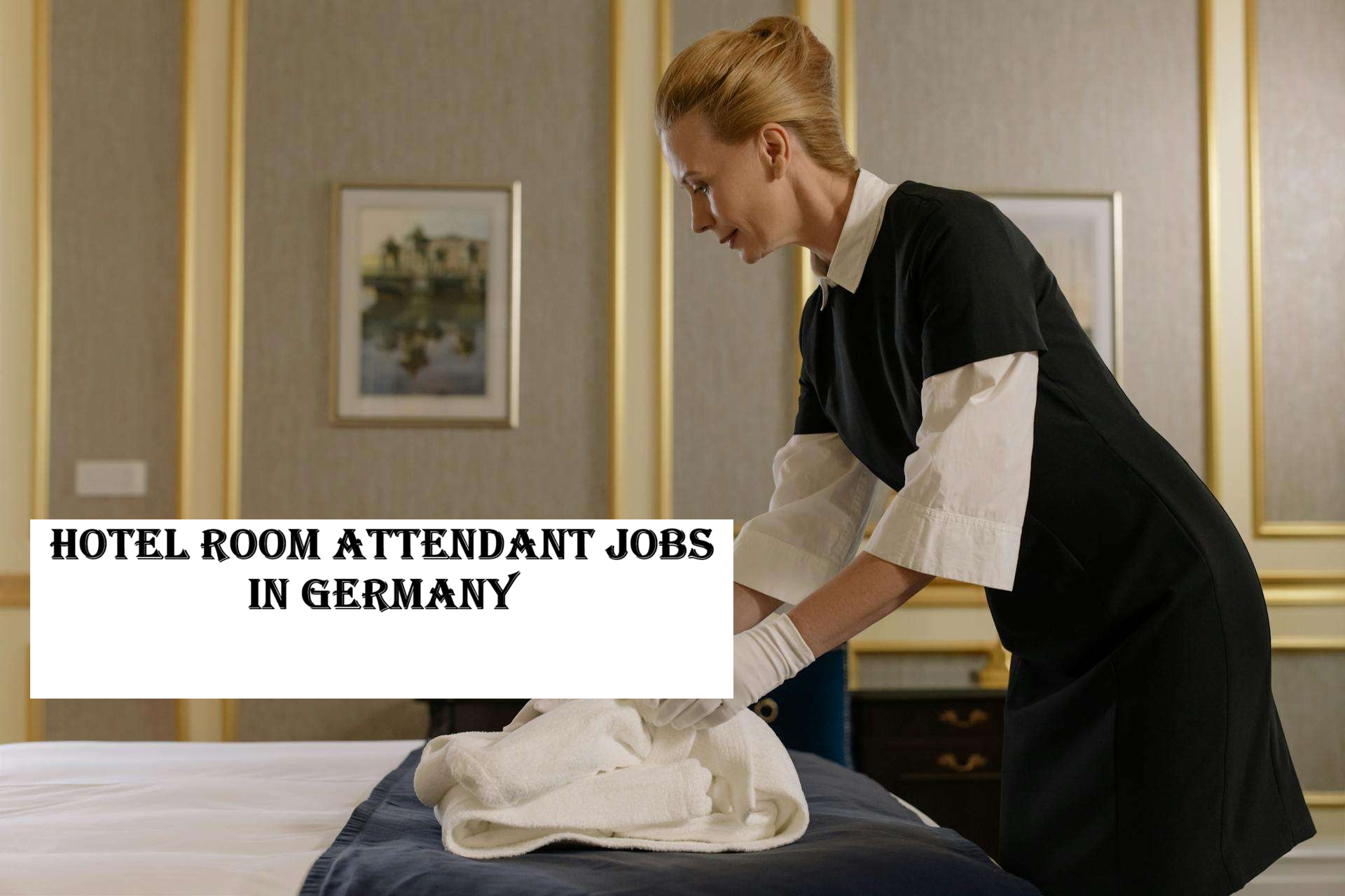 Hotel Room Attendant Jobs in Germany