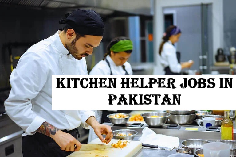 Kitchen Helper Jobs in Pakistan
