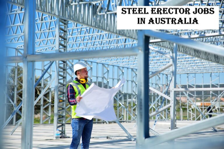 Steel Erector Jobs in Australia