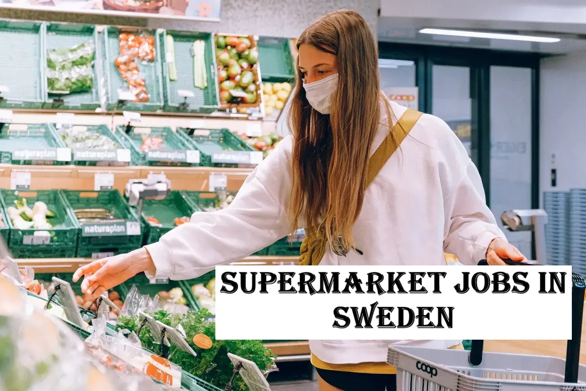 Supermarket Jobs in Sweden