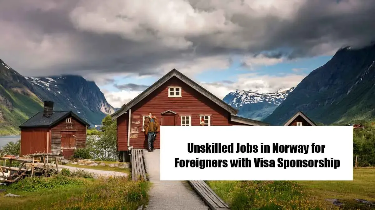 Unskilled Jobs in Norway