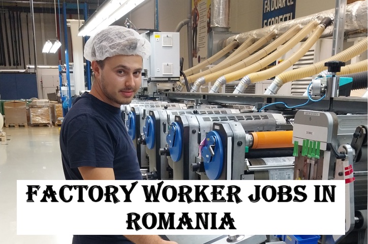 Factory Worker Jobs in Romania