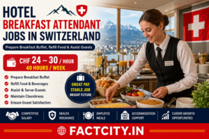 Hotel Breakfast Attendant Jobs in Switzerland