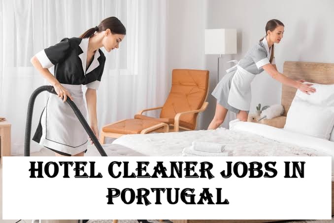 Hotel Cleaner Jobs in Portugal