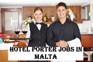 Hotel Porter Jobs in Malta