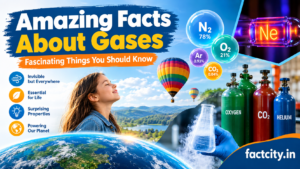 Amazing Facts About Gases