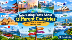 Interesting Facts About Different Countries