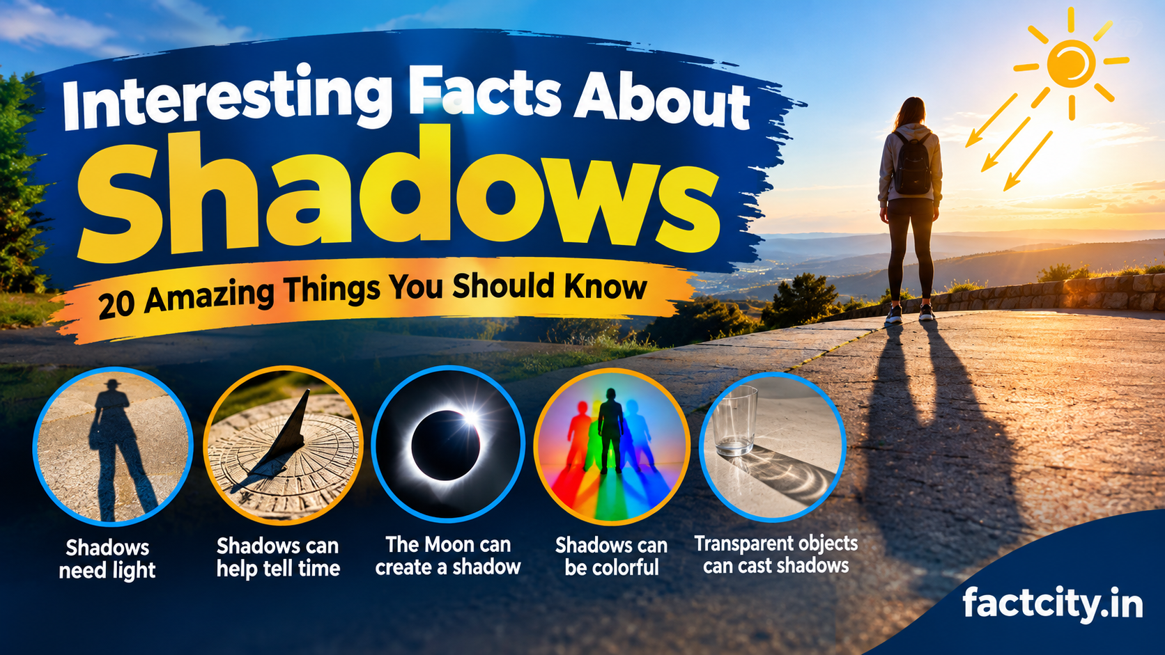 Interesting Facts About Shadows