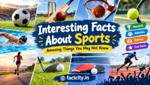 Interesting Facts About Sports