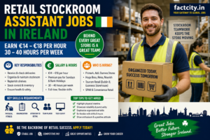 Retail Stockroom Assistant Jobs in Ireland – €14–18/hour – 30–40 hours/week – Receive deliveries, organize stock & replenish shelves.