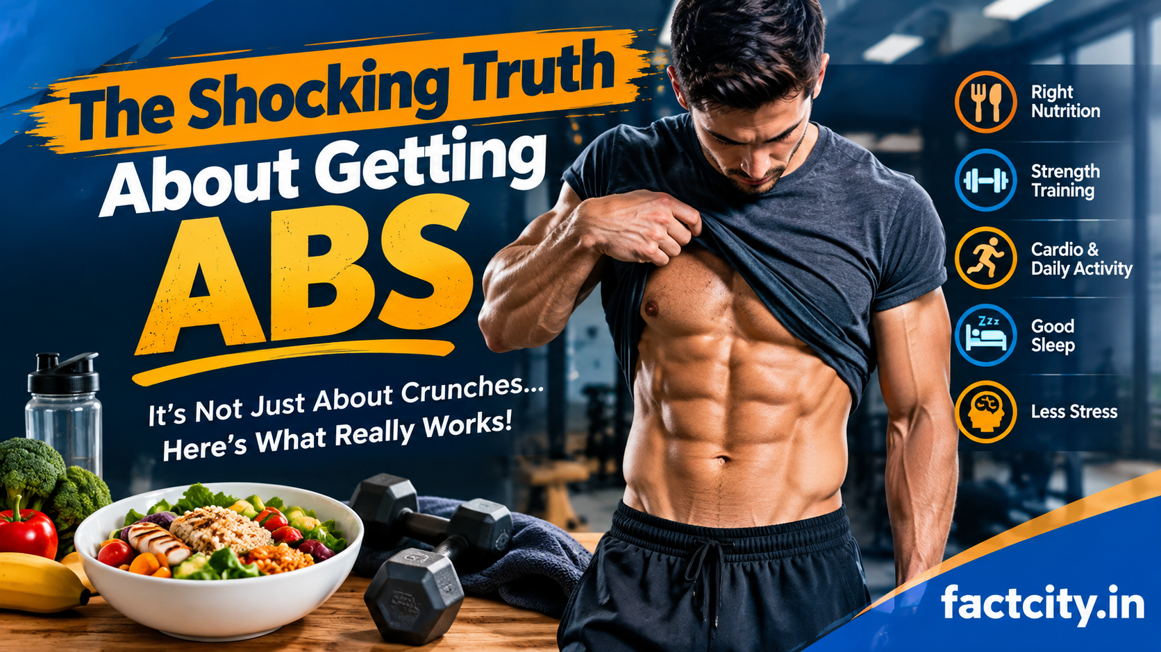 The Shocking Truth About Getting Abs