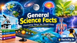 General Science Facts