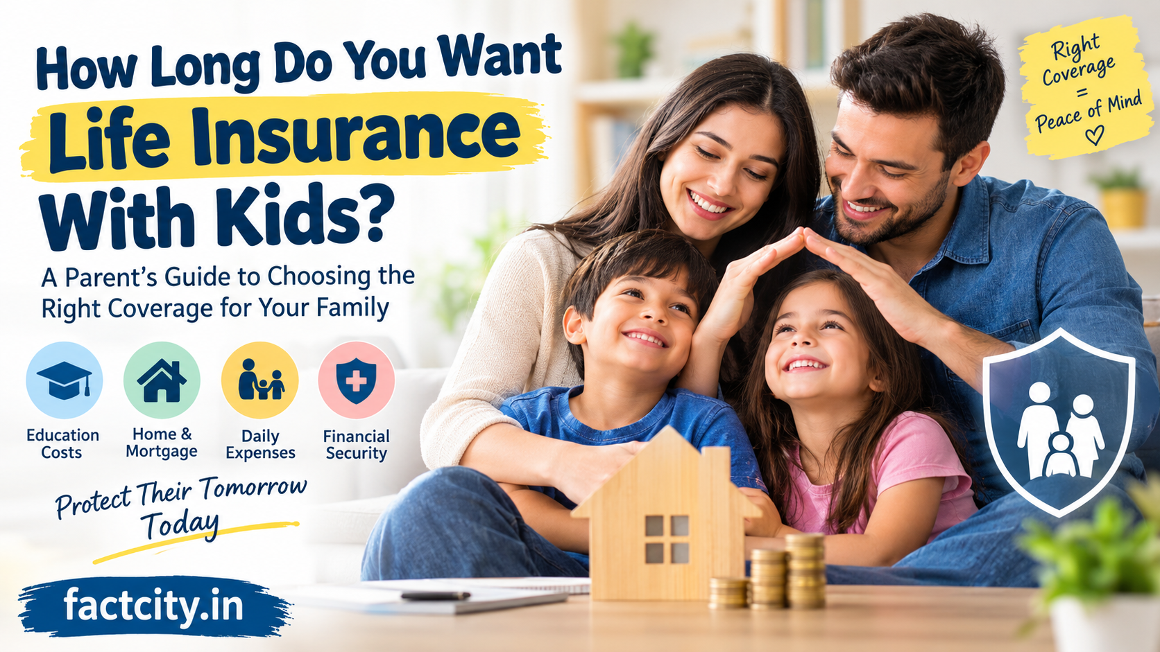 How Long Do You Want Life Insurance With Kids