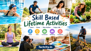 Skill-Based Lifetime Activities